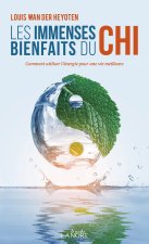 Les immenses bienfaits du chi