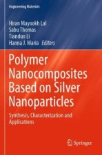 Polymer Nanocomposites Based on Silver Nanoparticles
