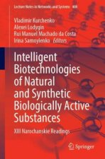 Intelligent Biotechnologies of Natural and Synthetic Biologically Active Substances