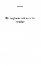 angloamerikanische Invasion