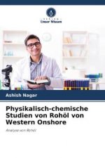 Physikalisch-chemische Studien von Rohöl von Western Onshore