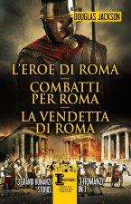 eroe di Roma-Combatti per Roma-La vendetta di Roma