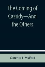 Coming of Cassidy-And the Others