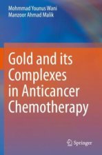 Gold and its Complexes in Anticancer Chemotherapy