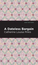 Dateless Bargain