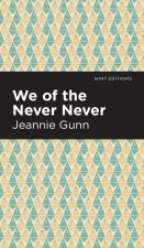 We of the Never Never