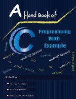 Handbook of C Programming with Example