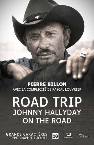 Road Trip - Johnny Hallyday on the road
