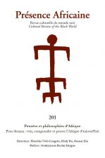 REVUE PRESENCE AFRICAINE N°201 - PENSEES ET PHILOSOPHIES D'AFRIQUE