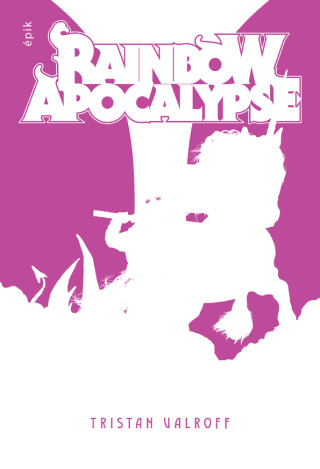 Rainbow Apocalypse