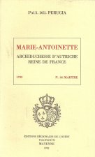 Marie-Antoinette, archiduchesse d'Autriche, reine de France - Broché