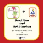 Pontifac und Schützchen