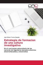 Estrategia de formacion de una cultura investigativa