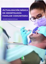 ACTUALIZACIÓN BASICA EN ODONTOLOGIA FAMILIAR Y COMUNITARIA