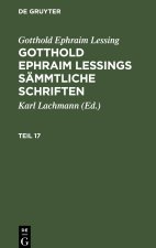 Gotthold Ephraim Lessings Sammtliche Schriften
