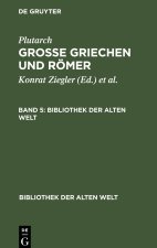 Grosse Griechen und Roemer Bibliothek der Alten Welt