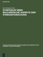Symposium uber biochemische Aspekte der Steroidforschung
