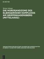 Nordrandzone des Elbingeroeder Komplexes Am Grafenhagensberg (Mittelharz)