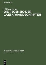 Recensio der Caesarhandschriften