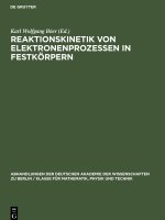 Reaktionskinetik von Elektronenprozessen in Festkoerpern