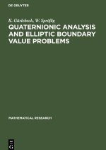 Quaternionic Analysis and Elliptic Boundary Value Problems