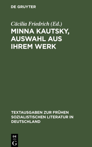 Minna Kautsky, Auswahl aus ihrem Werk