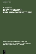Biovitrokeram Implantatwerkstoffe
