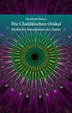 Die Chaldäischen Orakel