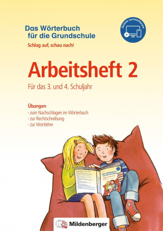 Das Wörterbuch für die Grundschule - Arbeitsheft 2 · Für das 3. und 4. Schuljahr