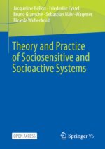 Theory and Practice of Sociosensitive and Socioactive Systems