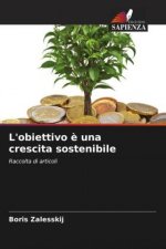 L'obiettivo ? una crescita sostenibile