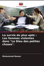 La survie du plus apte : Les femmes violentes dans 