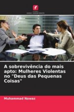 A sobreviv?ncia do mais apto: Mulheres Violentas no 
