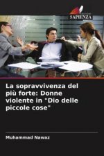 La sopravvivenza del pi? forte: Donne violente in 