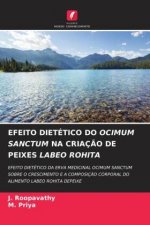 EFEITO DIETÉTICO DO OCIMUM SANCTUM NA CRIAÇ?O DE PEIXES LABEO ROHITA