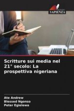 Scritture sui media nel 21° secolo: La prospettiva nigeriana