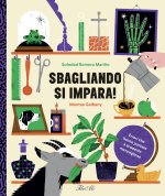 Sbagliando si impara! Errori che hanno portato a scoperte meravigliose