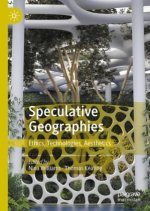 Speculative Geographies