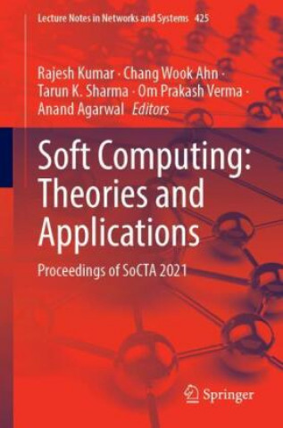 Soft Computing: Theories and Applications