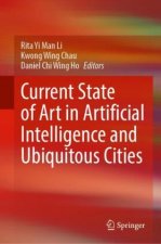 Current State of Art in Artificial Intelligence and Ubiquitous Cities