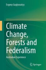 Climate Change, Forests and Federalism