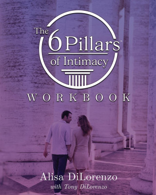 6 Pillars of Intimacy Workbook