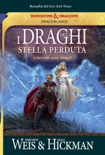 draghi della stella perduta. La guerra delle anime. DragonLance