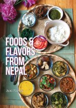 Foods and Flavors from Nepal