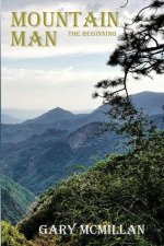 Mountain Man: The Beginning