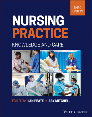 Nursing Practice - Knowledge and Care 3rd Edition