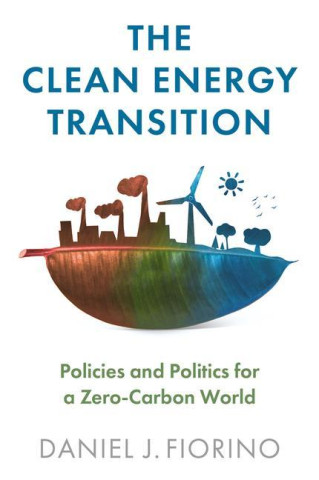 Clean Energy Transition - Policies and Politics for a Zero-Carbon World