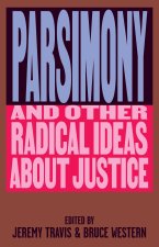 Parsimony and Other Radical Ideas About Justice