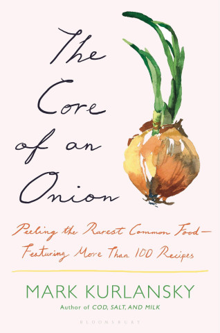 Core of an Onion (KURLANSKY MARK)(Twarda)