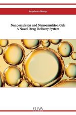 Nanoemulsion and Nanoemulsion Gel